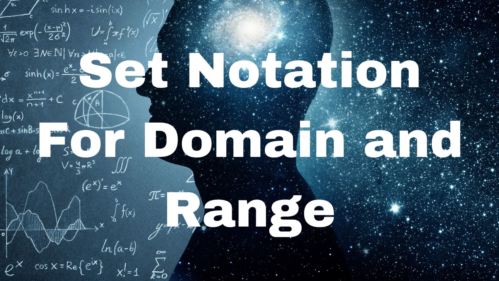 Set Notation For Domain and Range